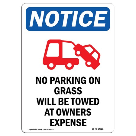 OSHA Notice Sign, No Parking On Grass With Symbol, 14in X 10in Rigid Plastic